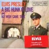 A Big Hunk Of Love - Elvis Presley