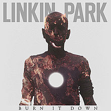 Burn It Down - Linkin Park