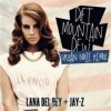 Diet Mountain Dew - Lana Del Rey