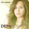 Fix A Heart - Demi Lovato