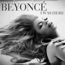 I Was Here - Beyonce