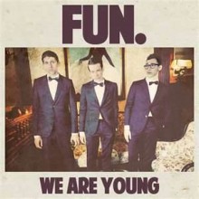 We Are Young - Fun