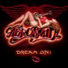 Dream On - Aerosmith