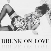 Drunk On Love - Rihanna