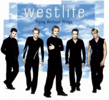 Flying Without Wings - Westlife