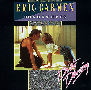 Hungry Eyes - Eric Carmen