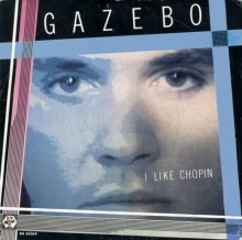 I Like Chopin - Gazebo