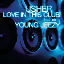 Love In This Club - Usher