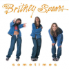 Sometimes - Britney Spears