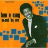 Stand By Me - Ben E. King