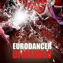 Eurodancer - DJ Mangoo 