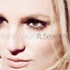 If U Seek Amy - Britney Spears