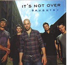 It's Not Over - Daughtry