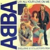 Lay All Your Love On Me - ABBA