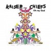 Oh My God - Kaiser Chiefs