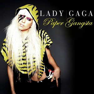 Paper Gangsta - Lady Gaga