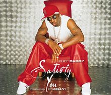 Satisfy You - Puff Daddy