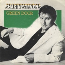 The Green Door - Shakin' Stevens