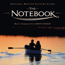 The Notebook - Aaron Zigman