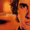 When You Say You Love Me - Josh Groban