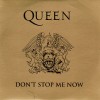 Don't Stop Me Now - Queen