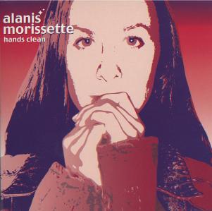 Hands Clean - Alanis Morisette