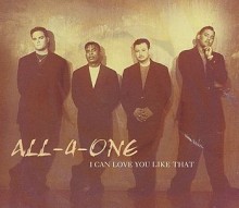 I can love you like That - All 4 One