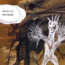 Knives Out - Radiohead