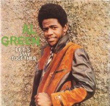 Let's Stay Together - Al Green