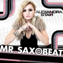 Mr. SaxoBeat -Alexandra Stan