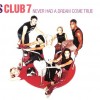 Never Had a Dream Come True - S Club 7