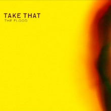 The Flood - Take That