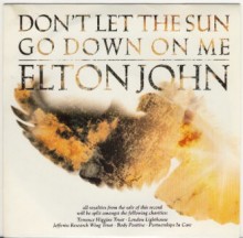 Don't Let the Sun Go Down on Me - Elton John