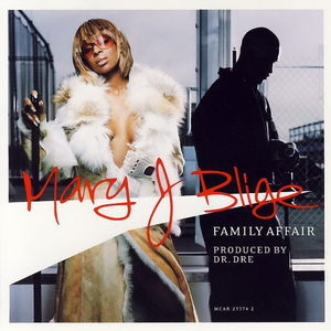 Family Affair - Mary J Blige