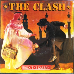 Rock The Casbah - The Clash