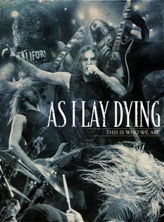 This Is Who We Are - As I Lay Dying