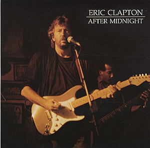 After Midnight - Eric Clapton