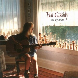 Ain't No Sunshine - Eva Cassidy