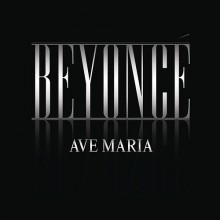 Ave Maria - Beyonce