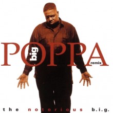 Big Poppa - Notorious Big