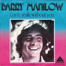 Can't Smile Without You - Barry Manilow