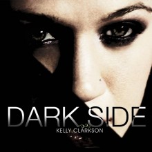 Dark Side - Kelly Clarkson