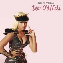 Dear Old Nicki - Nicki Minaj 