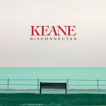 Disconnected - Keane