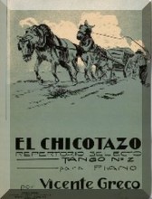 El Chicotazo - Vicente Greco