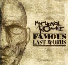 Famous Last Words - My Chemical Romance