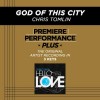 God Of This City - Chris Tomlin