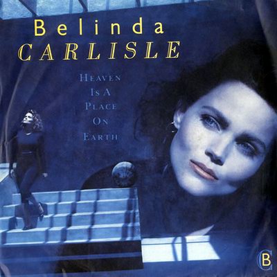 Heaven Is Place On Earth - Belinda Carlisle