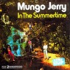 In The Summertime - Mungo Jerry