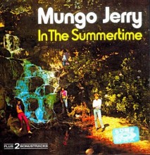 In The Summertime - Mungo Jerry